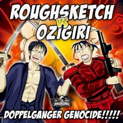 Doppelganger Genocide!!!!!