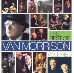 The Best of Van Morrison, Volume 3