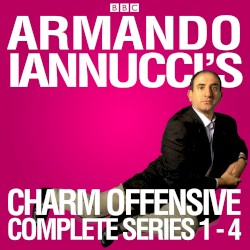 Armando Iannucci's Charm Offensive: Complete Series 1-4