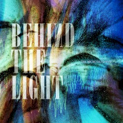 BEHIND THE LIGHT