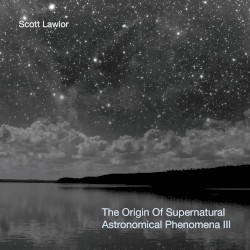The Origin of Supernatural Astronomical Phenomena 3 (Deluxe Edition)